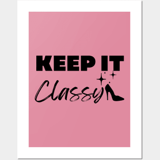 Keep it Classy! Posters and Art